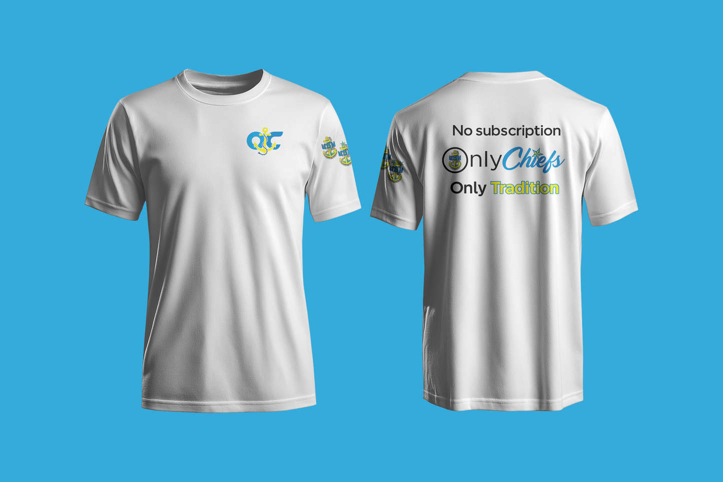 ⚓ “Only Chiefs” Tee – No Subscription. Only Tradition.