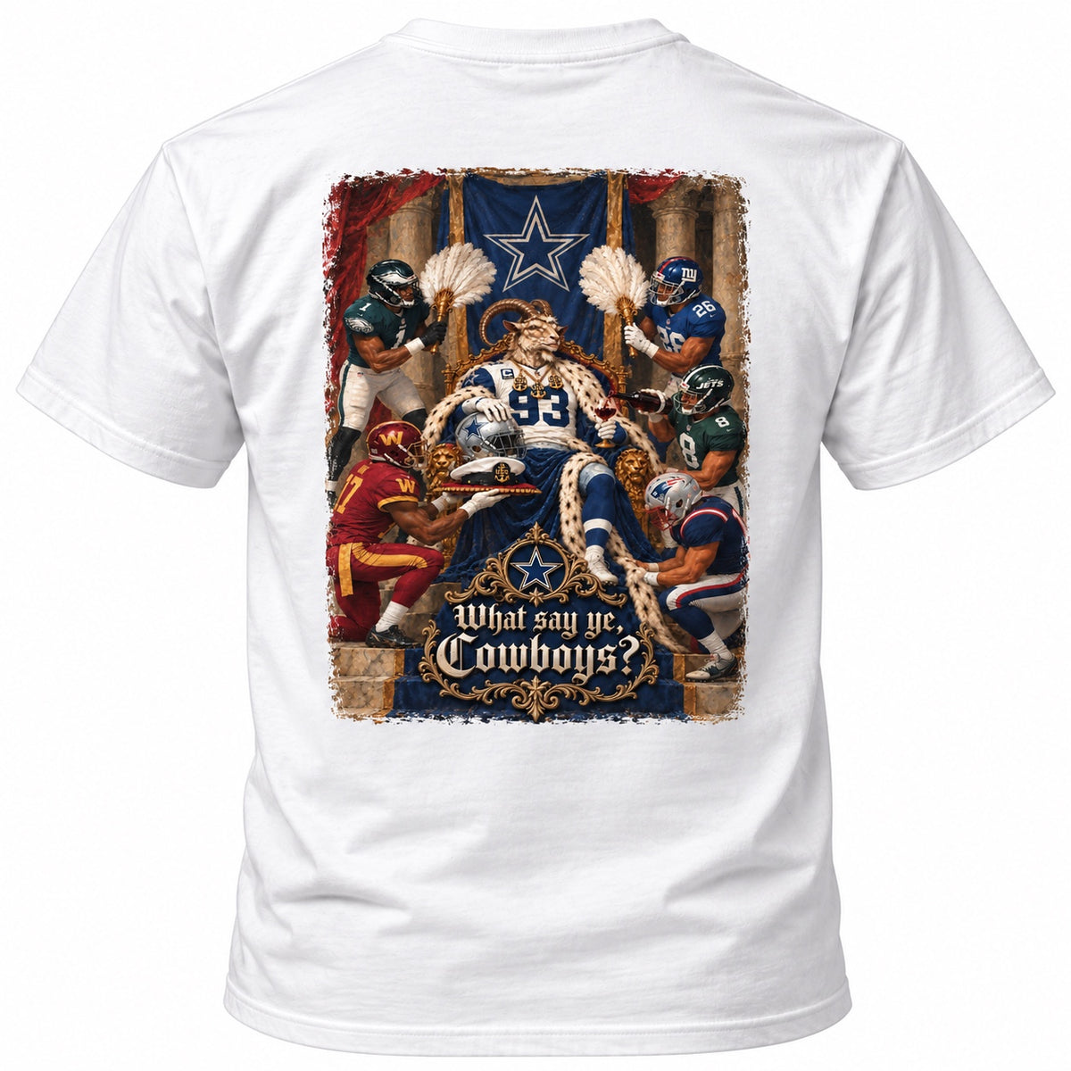 What Say Ye Cowboys back design on a white T-shirt